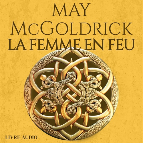 audiobook cover of La Femme en Feu, by Jan Coffey, May Mcgoldrick