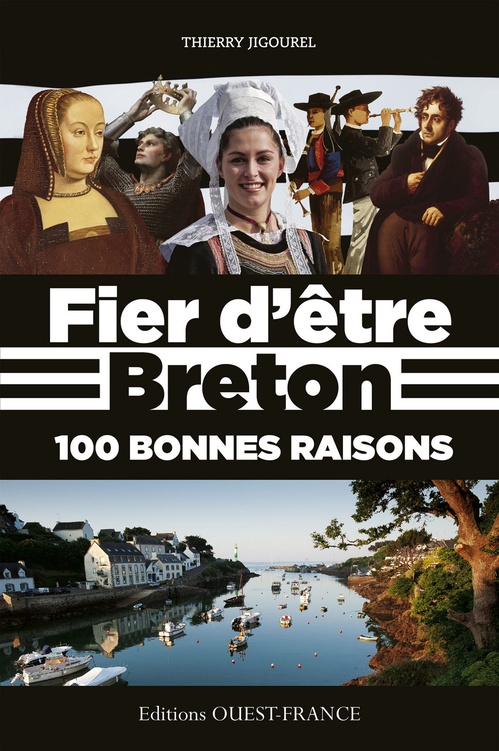 Couverture ebook de Fier d'être Breton 100 bonnes raisons, de Thierry Jigourel