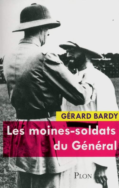 Couverture ebook de Les moines-soldats du général, de Gérard Bardy