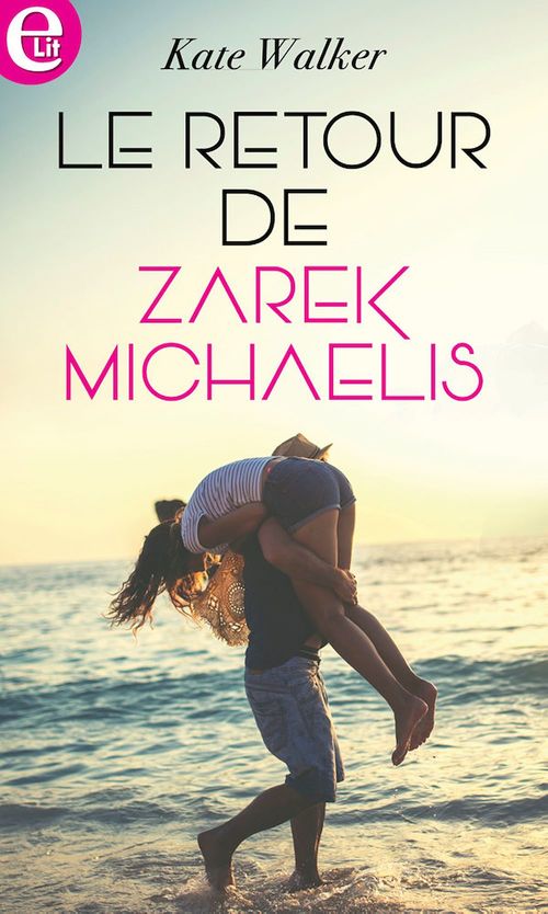 Couverture ebook de Le retour de Zarek Michaelis, de Kate Walker