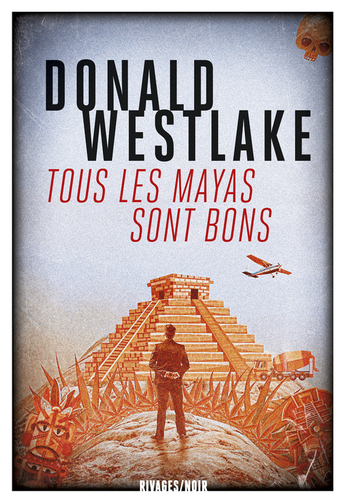ebook cover of Tous les Mayas sont bons, by Donald Westlake
