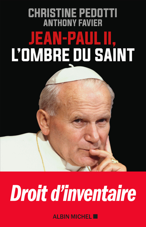 ebook cover of Jean Paul II, l'ombre du saint, by Anthony Favier, Christine Pedotti