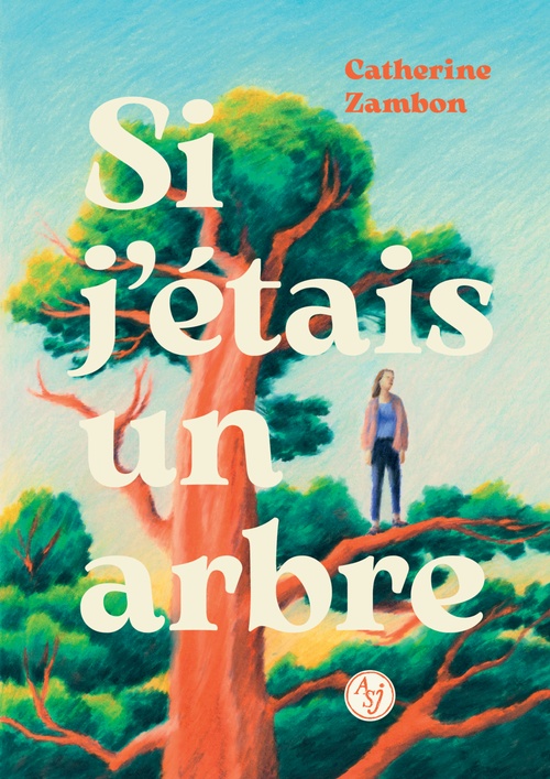 ebook cover of Si j'étais un arbre, by Catherine Zambon