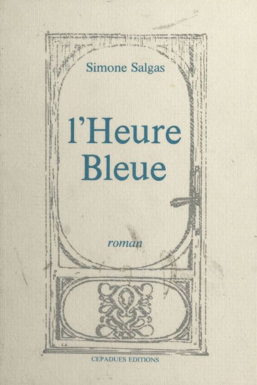 ebook cover of L'heure bleue, by Simone Salgas
