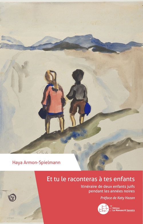 Couverture ebook de Et tu le raconteras à tes enfants, de Haya Armon-spielmann