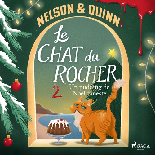 audiobook cover of Le Chat du Rocher - Tome 2 : Un pudding de Noël funeste, by Sandra Nelson, Alice Quinn