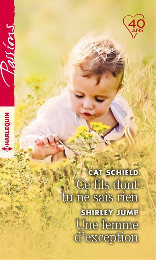 Couverture ebook de Ce fils dont tu ne sais rien - Une femme d'exception, de Shirley Jump, Cat Schield