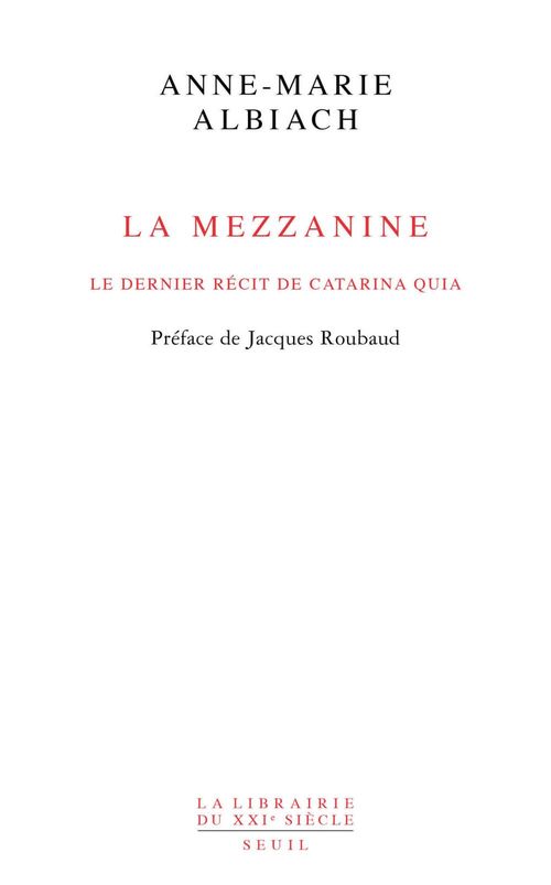 ebook cover of La Mezzanine, le dernier récit de Catarina Quia, by Anne-marie Albiach