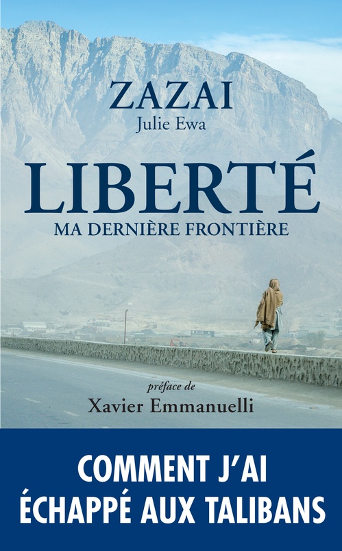 ebook cover of Liberté, ma dernière frontière, by Zazai, Julie Ewa