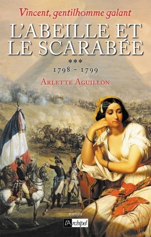 ebook cover of Vincent, gentilhomme galant - Tome 3 L'abeille et le scarabée, by Arlette Aguillon