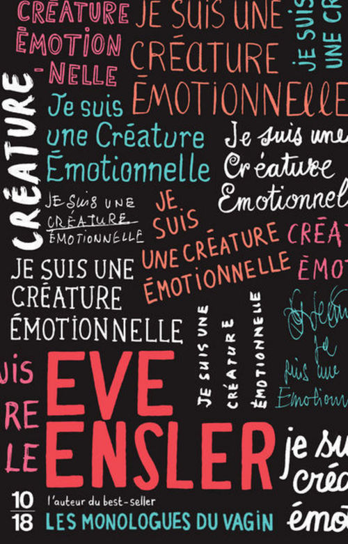 ebook cover of Je suis une créature émotionnelle, by Eve Ensler