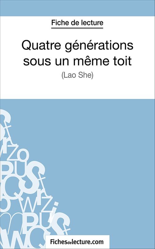 ebook cover of Quatre générations sous un même toit, by Fichesdelecture.Com, Hubert Viteux