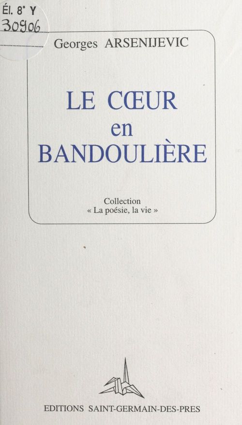 Couverture ebook de Le coeur en bandoulière, de Georges Arsenijevic