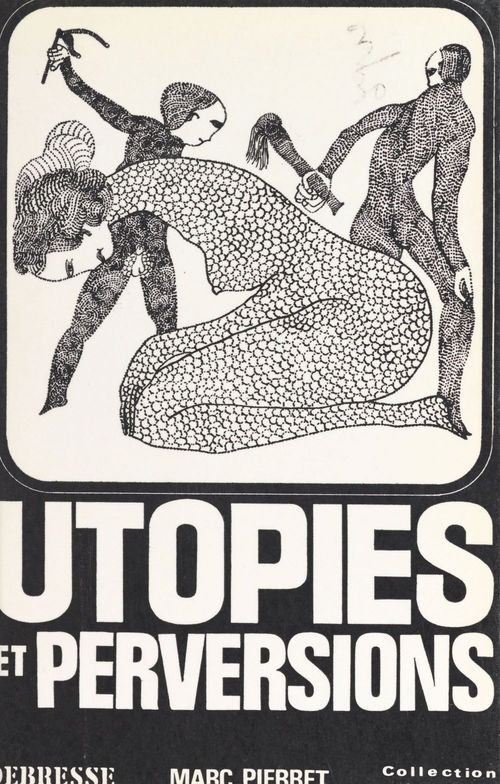 ebook cover of Utopie et perversions, by Marc Pierret