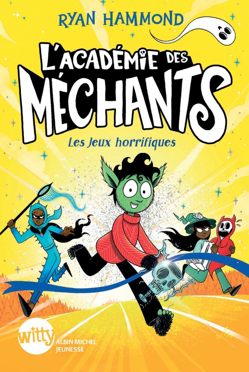 ebook cover of L'Académie des Méchants - tome 3 - Les Jeux horrifiques, by