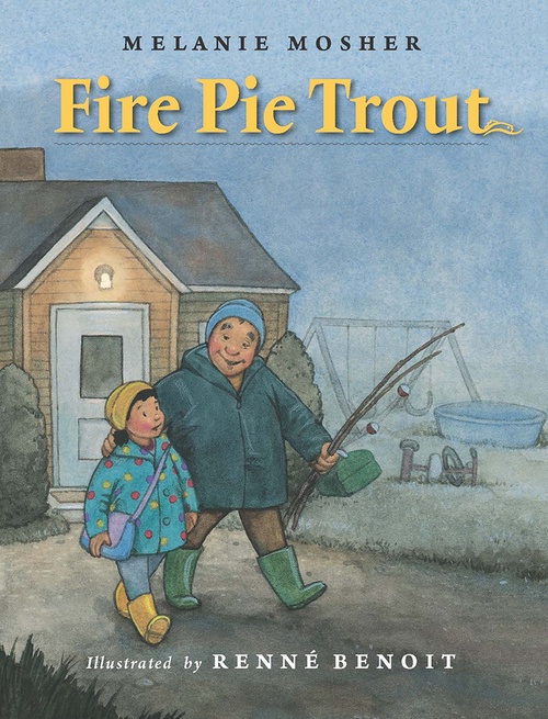 ebook cover of Fire Pie Trout, by Melanie Mosher