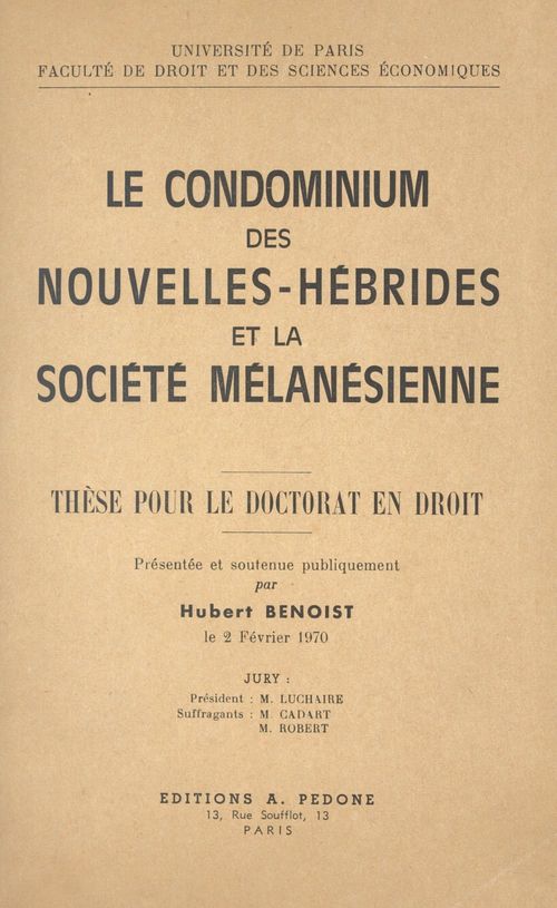 Couverture ebook de Le condominium des Nouvelles-Hébrides et la société mélanésienne, de Hubert Benoist