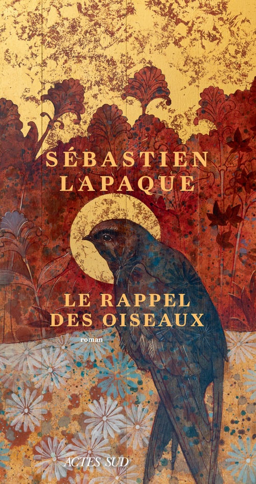 Couverture ebook de Le Rappel des oiseaux, de Sébastien Lapaque