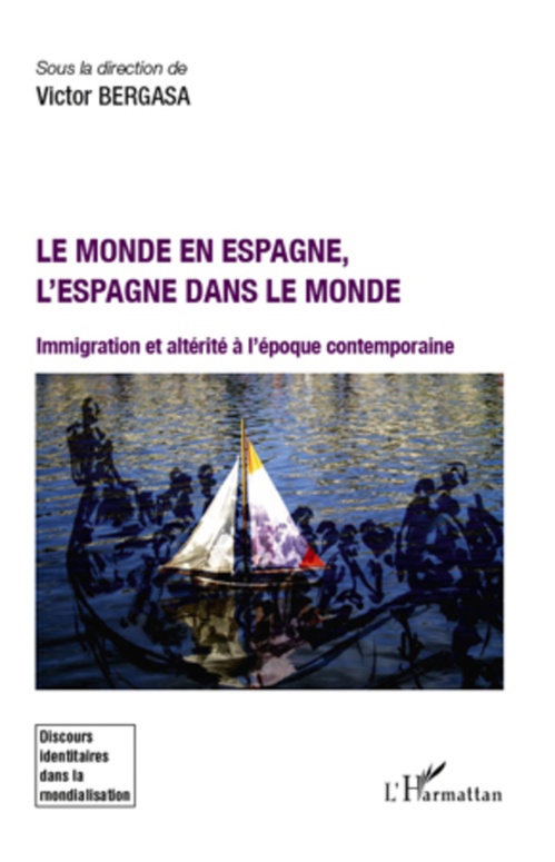 Couverture ebook de Le monde en Espagne, l'Espagne dans le monde, de Victor Bergasa