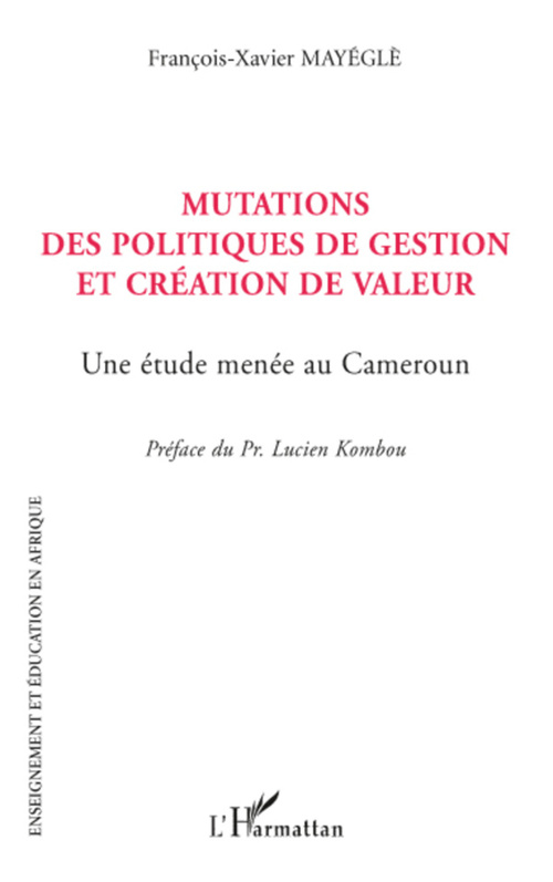 ebook cover of Mutations des politiques de gestion et création de valeur, by François-xavier Mayéglé