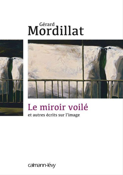 Couverture ebook de Le Miroir voilé, de Gérard Mordillat