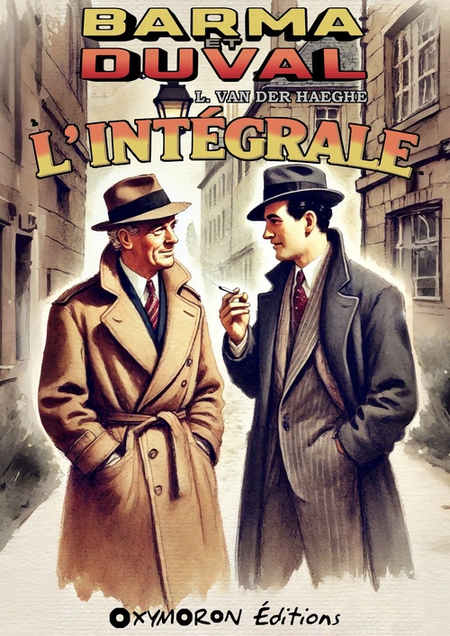 Couverture ebook de Barma et Duval - L'Intégrale, de L. Van Der Haeghe