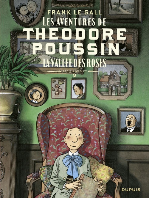 ebook cover of Théodore Poussin - Récits complets - Tome 3 - La vallée des roses, by Frank Le Gall
