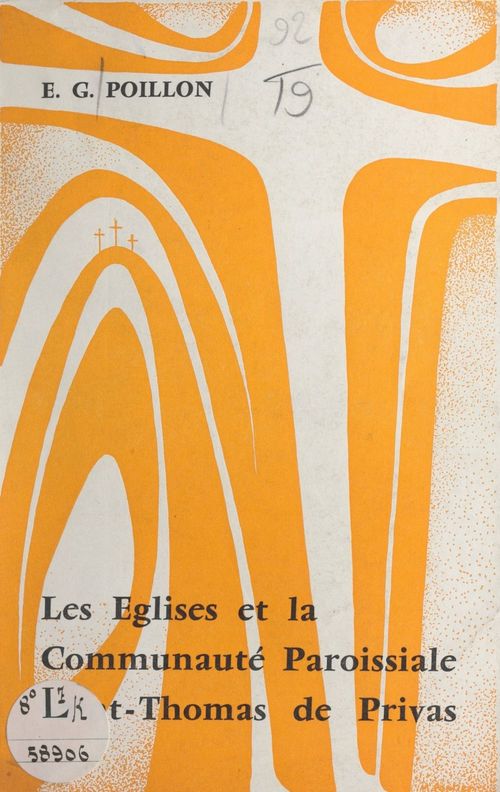 Couverture ebook de Les églises et la communauté paroissiale Saint-Thomas de Privas, de Eugene Gerard Poillon