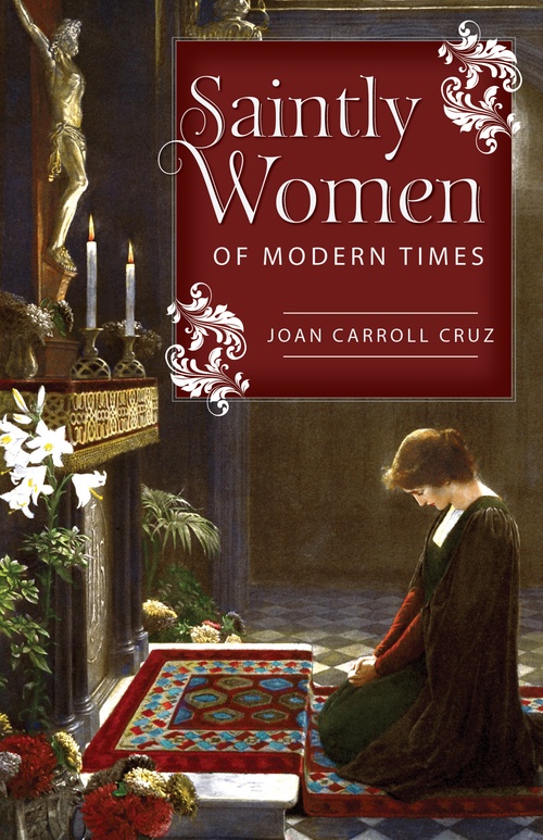 ebook cover of Saintly Women of Modern Times, by Joan Carroll Cruz