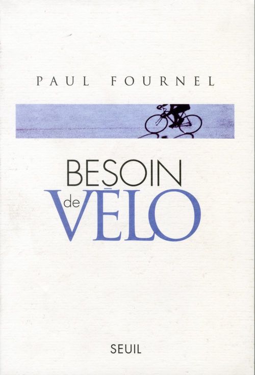 Couverture ebook de Besoin de vélo, de Fournel Paul