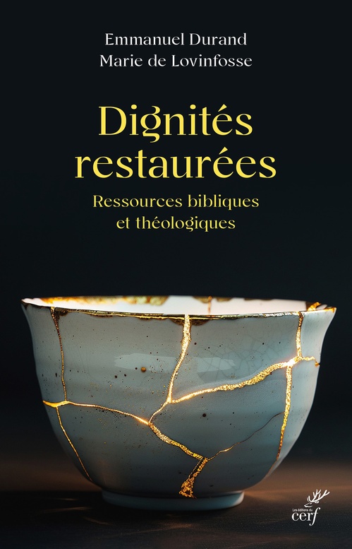 Couverture ebook de Dignités restaurées, de Emmanuel Durand, Marie de Lovinfosse