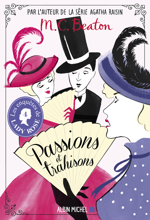 ebook cover of Les Enquêtes de Lady Rose - tome 4 - Passions et trahisons, by M. C. Beaton