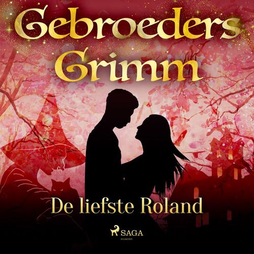 Couverture audiobook de De liefste Roland, de De Gebroeders Grimm