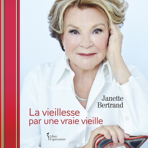 audiobook cover of Vieillesse par une vraie vieille, by Janette Bertrand