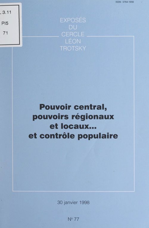 ebook cover of Pouvoir central, pouvoirs régionaux et locaux... et contrôle populaire, by Cercle Leon Trotsky
