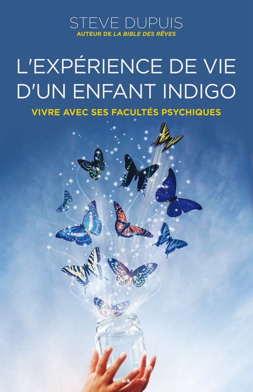 ebook cover of L'expérience de vie d'un enfant indigo, by Steve Dupuis