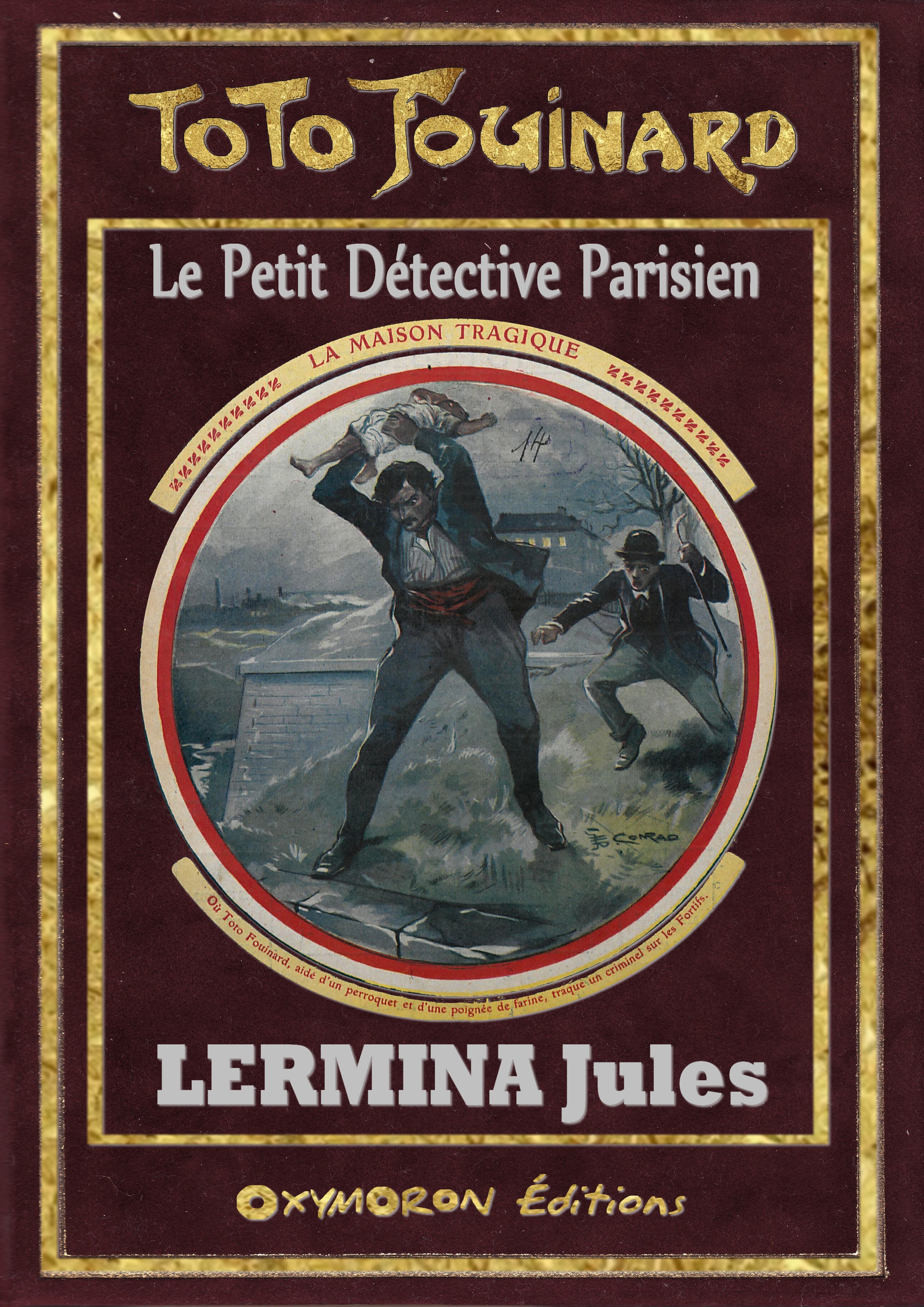 Couverture ebook de Toto Fouinard - La Maison Tragique, de Jules Lermina