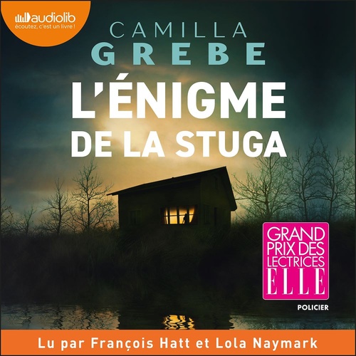 audiobook cover of L'Énigme de la stuga, by Camilla Grebe