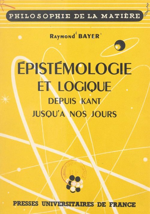 ebook cover of Épistémologie et logique, by Raymond Bayer