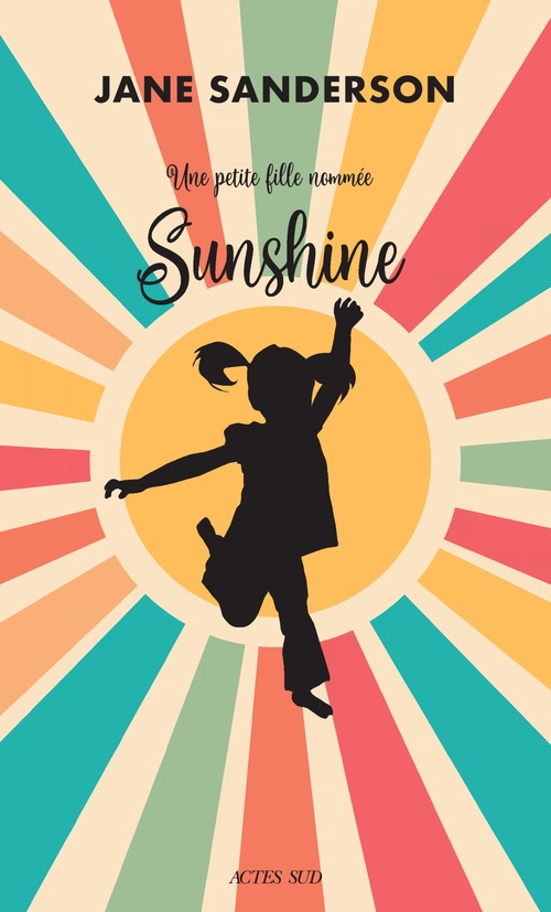 Couverture ebook de Une petite fille nommée Sunshine, de Jane Sanderson