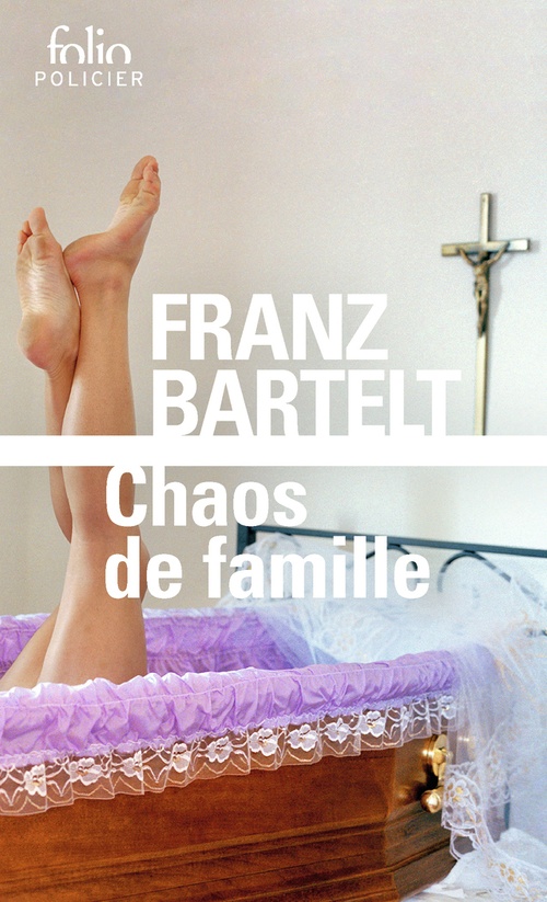 ebook cover of Chaos de famille, by Franz Bartelt