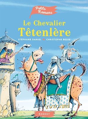 ebook cover of Le chevalier Têtenlère, by Stéphane Daniel