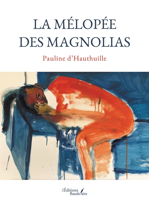 Couverture ebook de La mélopée des magnolias, de Pauline d´Hauthuille