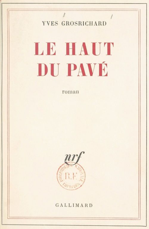 Couverture ebook de Le haut du pavé, de Yves Grosrichard