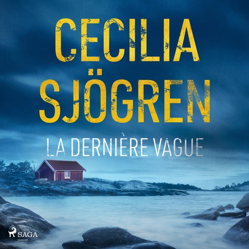 audiobook cover of La Dernière Vague, by Cecilia Sjögren