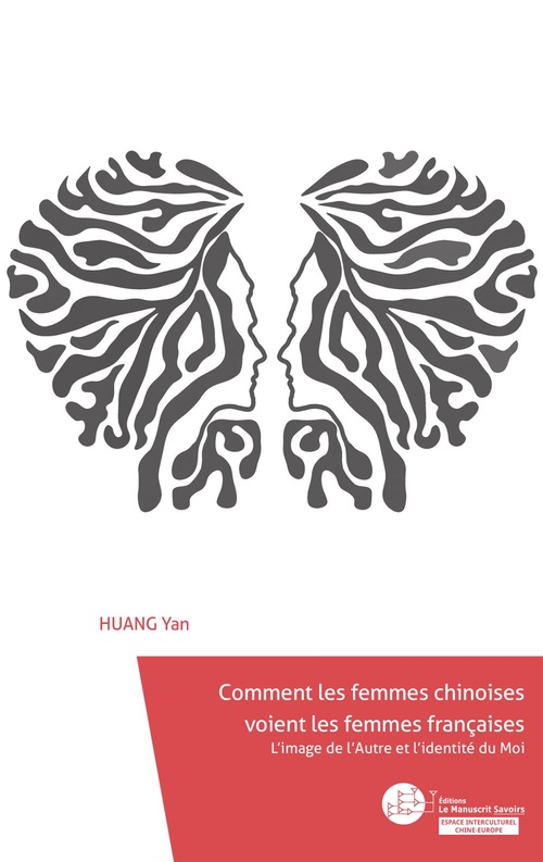 Couverture ebook de Comment les femmes chinoises voient les femmes françaises, de Yan Huang