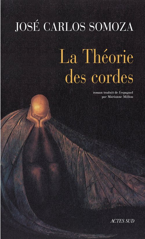 Couverture ebook de La Théorie des cordes, de José Carlos Somoza