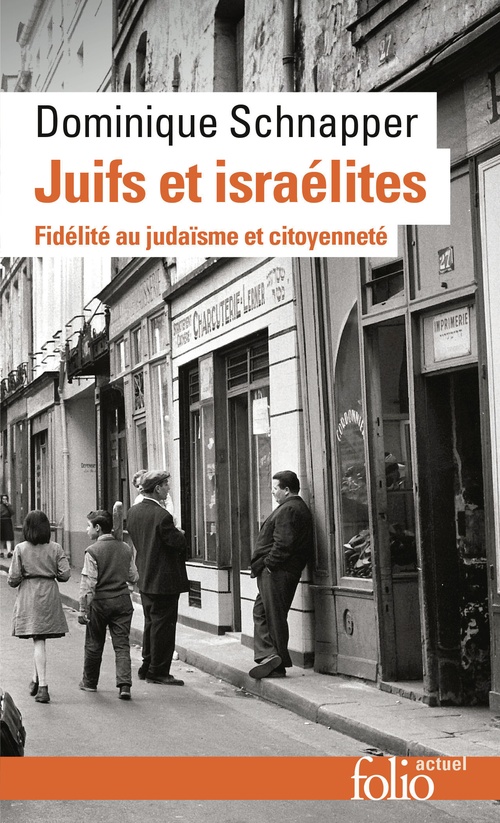 ebook cover of Juifs et Israélites, by Dominique Schnapper