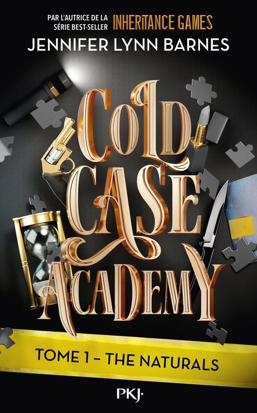 ebook cover of Cold Case Academy - Tome 1 The Naturals, by Jennifer Lynn Barnes
