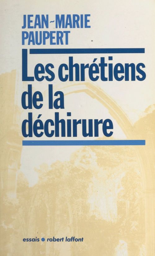 ebook cover of Les chrétiens de la déchirure, by Jean-Marie Paupert